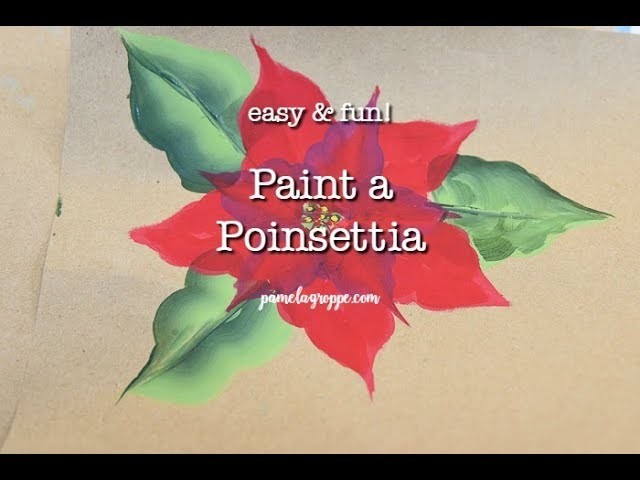 Easy How to Paint a Poinsettia one easy stroke at a time