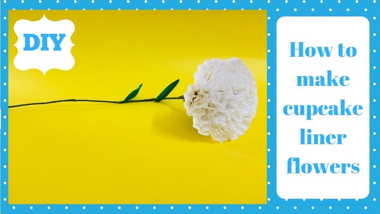 How to make a cupcake liner flower, DIY Cupcake Wrapper flower, DIY Vase with tissue paper roll