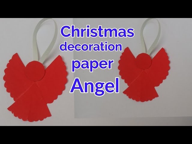 How to make a paper Angel Christmas tree decoration ideas | paper Angel craft ideas Handmade tutoria