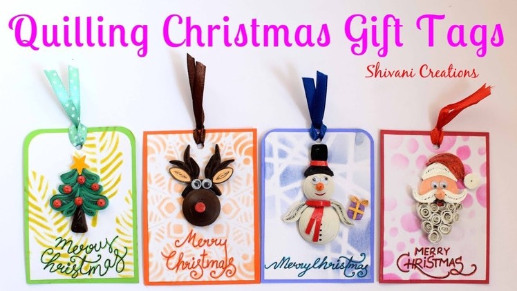 Quilling Christmas Gift Tags. How to make Gift Tags. How to write Merry Christmas in 4 styles