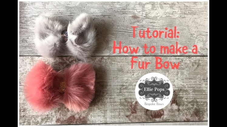 Tutorial: How to make a fake fur bow