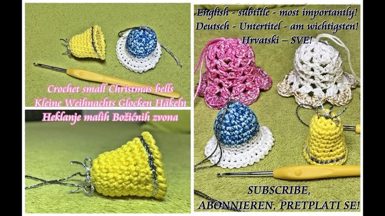 Crochet small Christmas bells H; 4 cm , Glocken Häkeln - Step by step