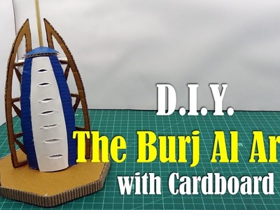 DIY - How to Make The Burj Al Arab with Cardboard