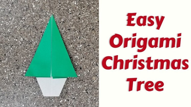How to Fold an Easy Origami Christmas Tree