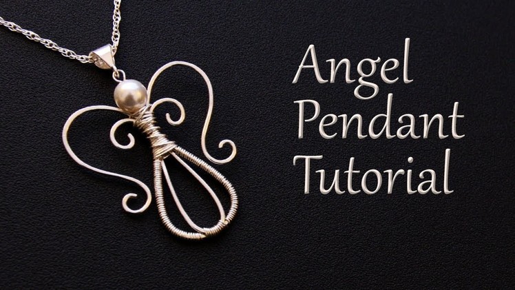 How to Make an Angel Pendant - Wire Wrapping Tutorial