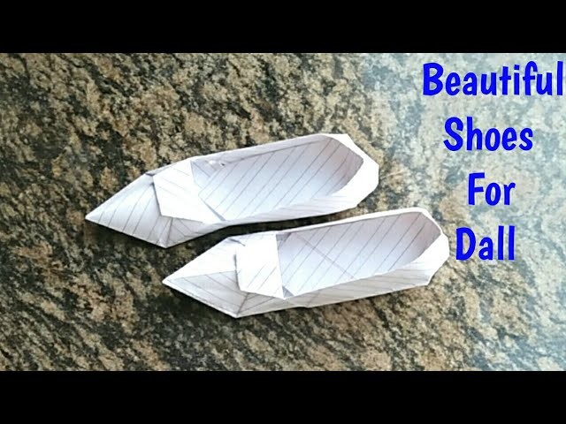 How To Make Beautiful Paper Shoes. Paper Shoes For Dall