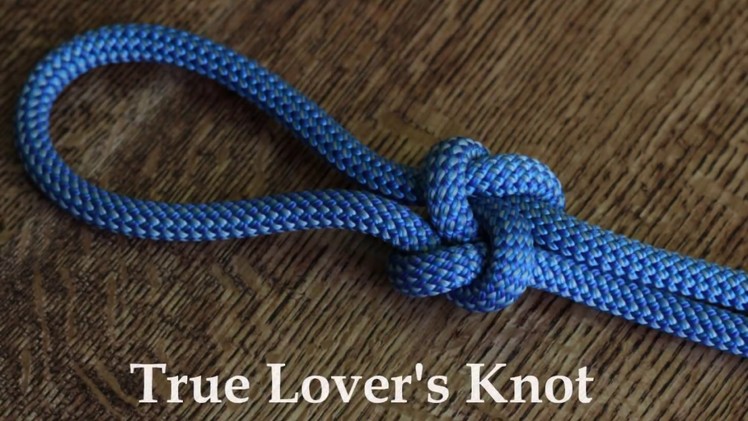 How to Tie A True Lover's Knot