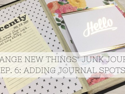My 1st Junk Journal - Adding Journaling Spots