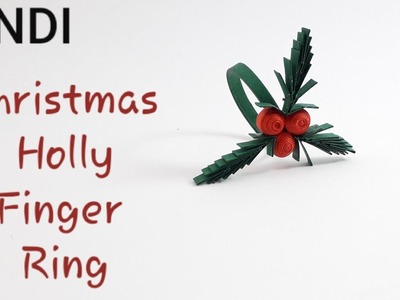 Quilling Christmas Holly Finger Ring. How To Make Finger Ring. In Hindi