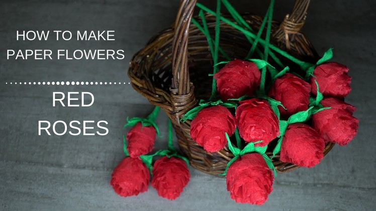 302 Crepe Paper Flowers Red Roses Tutorial. DIY Paper Flower