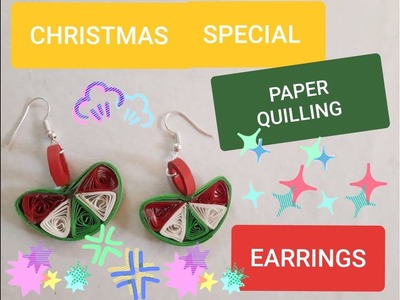 CHRISTMAS SPECIAL EARRINGS. COLOURFUL EARRINGS. HOW TO MAKE EASY DIY PAPER QUILLING EARRINGS