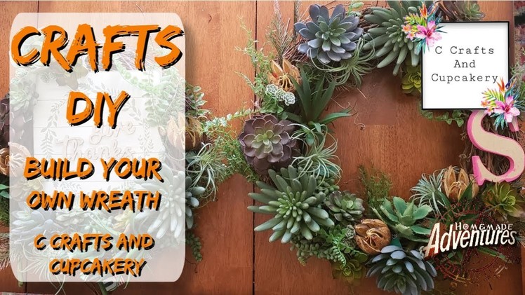 Crafts: DIY: Build your own Wreaths with C Crafts and Cupcakery: Homemade Adventures