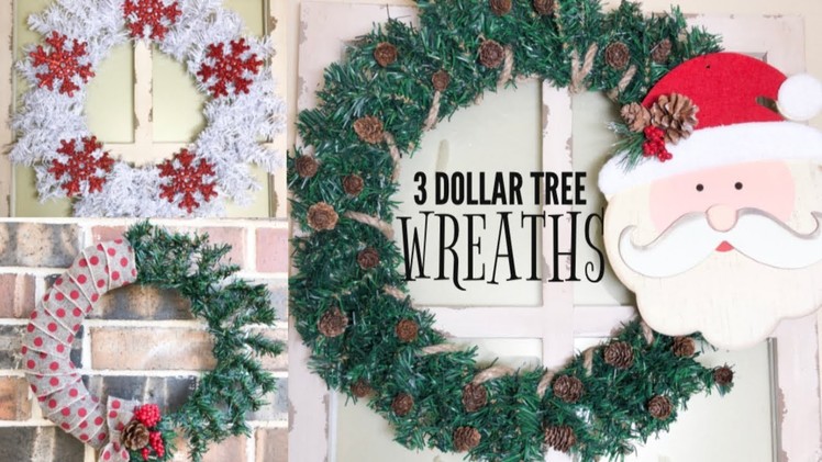 DOLLAR TREE CHRISTMAS DIY |  3 DOLLAR TREE WREATHS | EASY CHRISTMAS CRAFTS