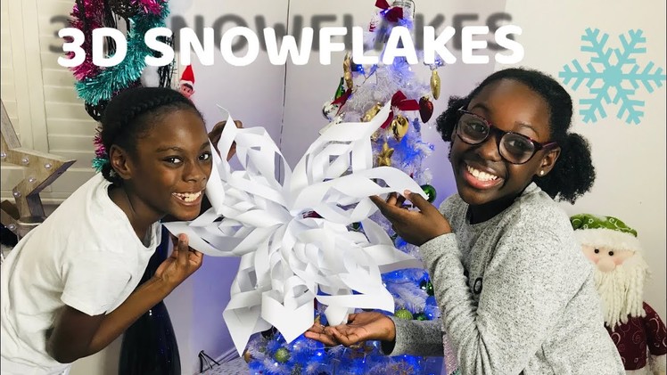 How To Make 3D Paper  Snow Flakes Decorations Easy 2018