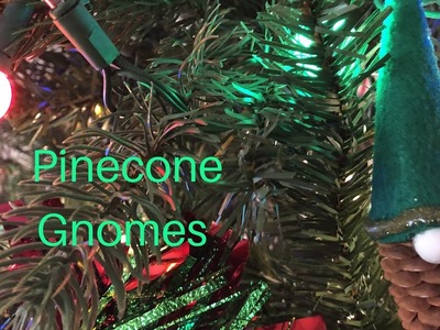 DIY Gnome Pinecone Ornaments