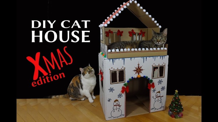 DIY Cat House: Christmas edition