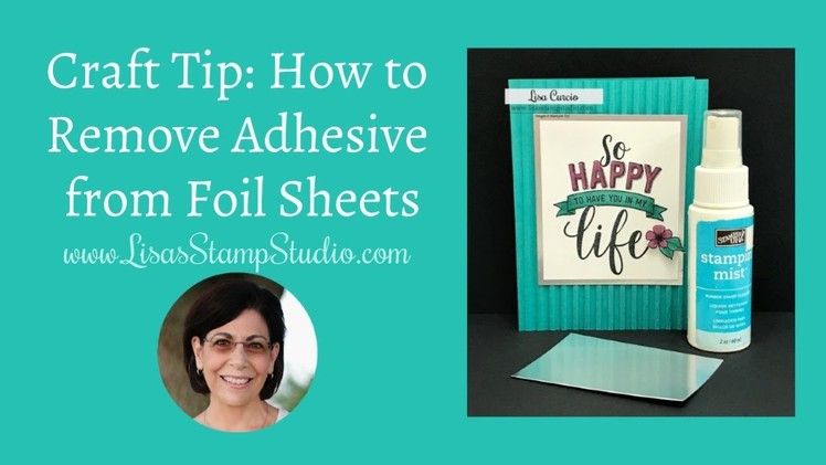 Craft Tip: How to Remove Adhesive from Foil Sheets