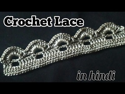 Crochet Easy Lace Pattern in hindi,Crochet dupatta lace pattern,crochet beautifull lace design