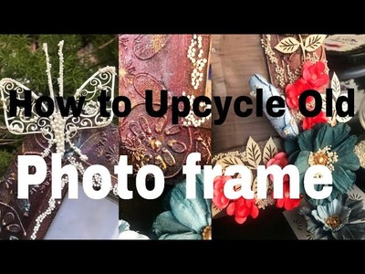 31. How to make Unique Photo frame at home | DIY Mix Media Photo Frame | Mix Media Altered Art IMMIX