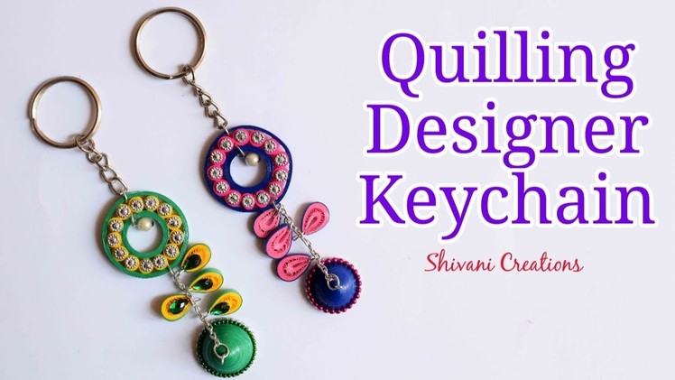 Quilling Designer Keychain. DIY Quilling Key Chain. How to make Key Ring
