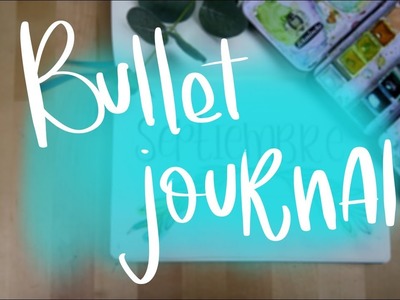 BULLET JOURNAL SEPTIEMBRE │PLAN WITH ME