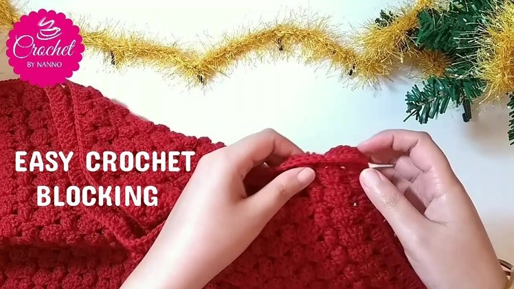 CROCHET EASY BLOCKING NO HEAT NEEDED ! I The Crochet Shop Free tutorials