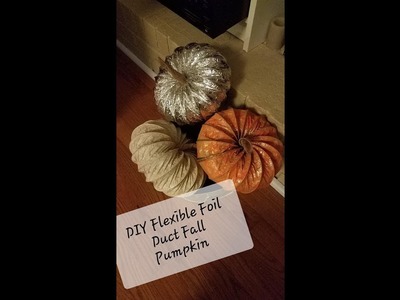 DIY Flexible Foil Duct Fall Pumpkin