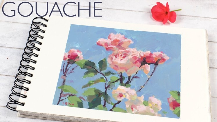 Gouache Sketchbook Painting - Roses and the Sky | Demo by Lena Rivo