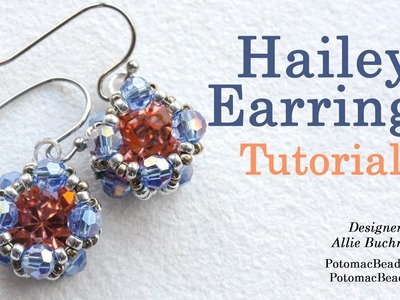 Hailey Earrings - Beadweaving Tutorial