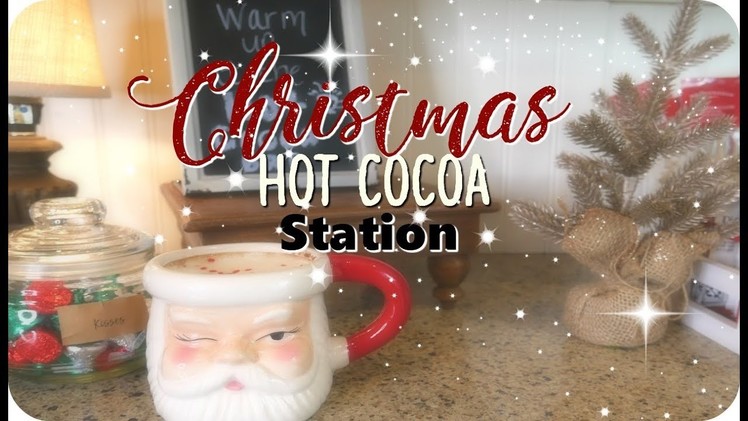 HOT COCOA BAR  | CHRISTMAS HOT COCOA STATION