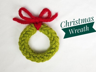 How to Loom Knit a mini Christmas Wreath (DIY Tutorial)