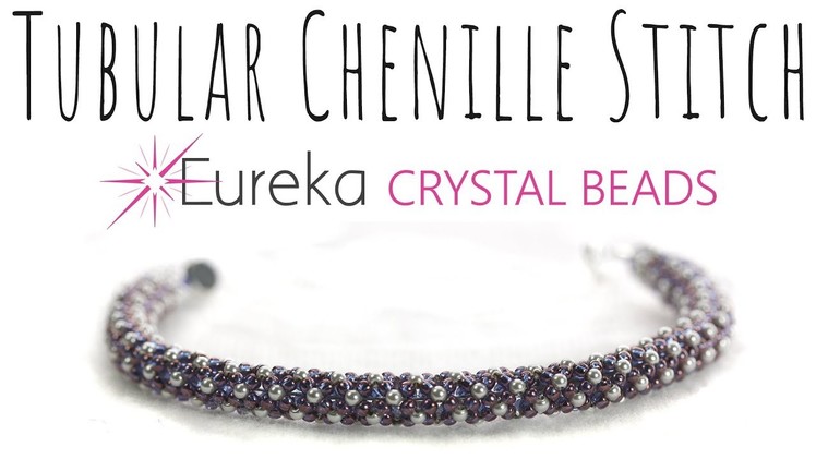 Learn Tubular Chenille Stitch with New 2 mm Swarovski Pearls!