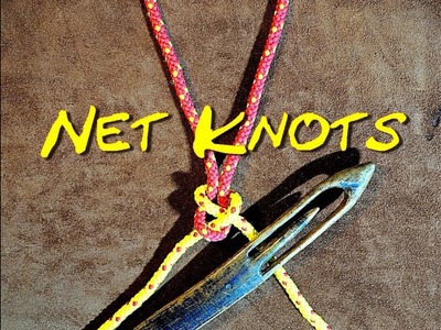 Net Making Knots Close Up - The Two Net Making Knots That I Use and Why