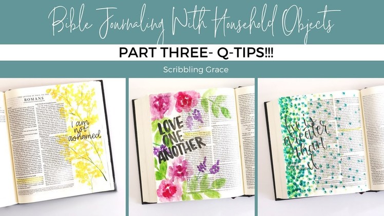 Painting with Q-tips for Bible Journaling- Bible Journaling With Household Objects- Part Three!