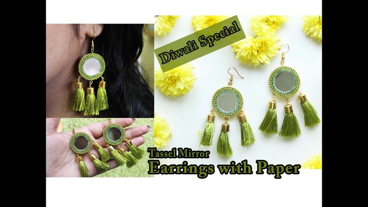 Paper mirror tassel earrings tutorial | Diwali special