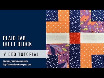 Plaid fab quilt block - Mysteries Down Under quilt