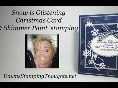 Snow is Glistening card with Shimmer Paint Stamping