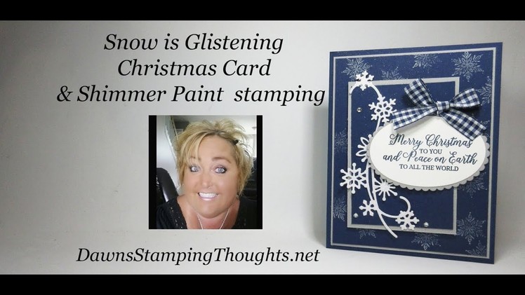Snow is Glistening card with Shimmer Paint Stamping