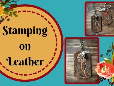 Stamping on Leather - Using Metal Stamps to Stamp Leather - Upcycled Leather