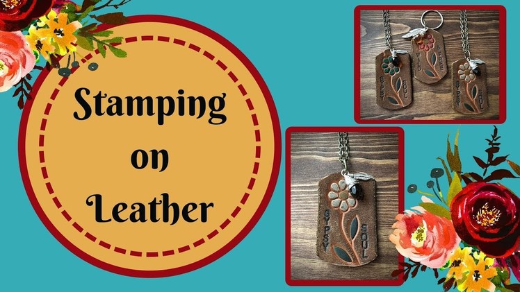 Stamping on Leather - Using Metal Stamps to Stamp Leather - Upcycled Leather