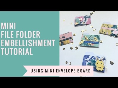Tiny file folder embellishment Tutorial using the NEW wrmk Mini Envelope Punch Board!