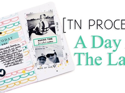 TN Process | Felicity Jane | A Day At The Lake