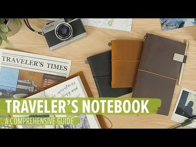TRAVELER'S notebook: A Comprehensive Guide