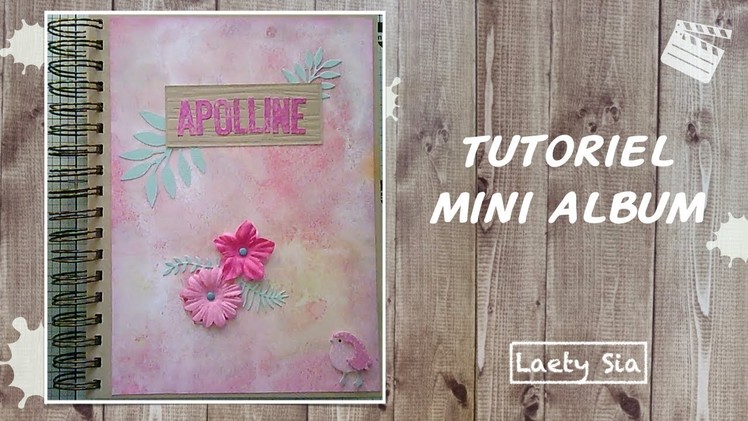 Tutoriel mini Album "Apolline"
