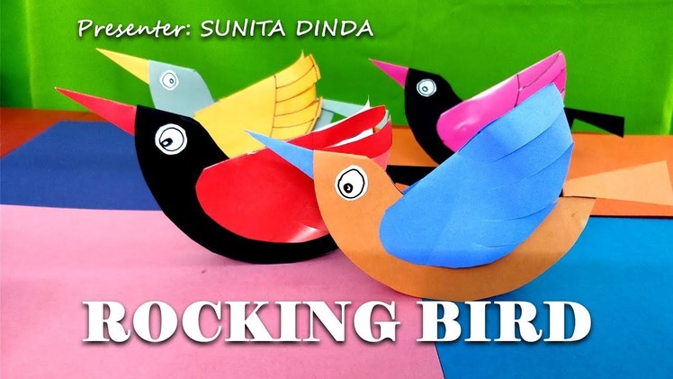 Very Simple steps to make ROCKING BIRD by colorful papers