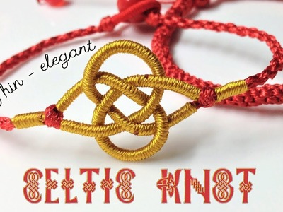 Celtic knot never old! Try this slim and elegant macrame bracelet tutorial - Vòng tay tình bạn dễ