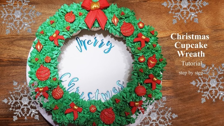 Christmas Cupcake Wreath Tutorial