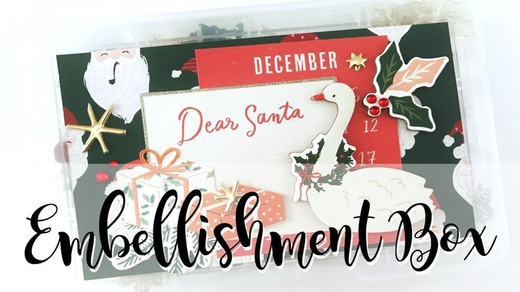 Christmas Embellishment Box Tutorial | 12 Days of Christmas 2018-Day 4 | Serena Bee Creative