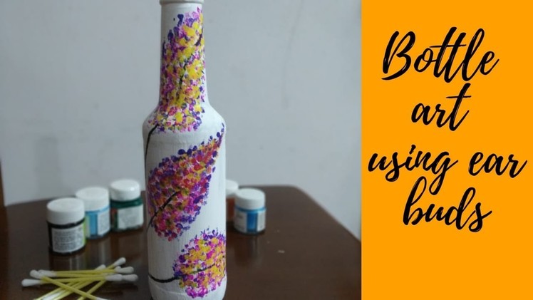 DIY Bottle Art Using Ear Buds by Asha Neog | ANG Creations