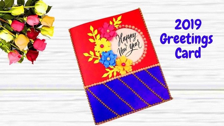 Easy & Beautiful Handmade Happy New Year 2019 Card Idea || New Year Greeting Card Making at Home